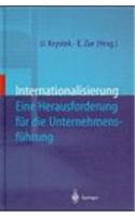 Internationalisierung: Eine Herausforderung Fur Die Unternehmensfahrung