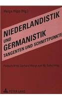 Niederlandistik Und Germanistik - Tangenten Und Schnittpunkte