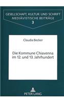 Die Kommune Chiavenna Im 12. Und 13. Jahrhundert