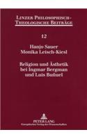 Religion Und Aesthetik Bei Ingmar Bergman Und Luis Bunuel
