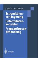 Extremitätenverlängerung, Deformitätenkorrektur, Pseudarthrosenbehandlung