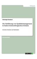 Einführung von Qualitätsmanagement in baden-württembergischen Schulen