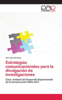 Estrategias comunicacionales para la divulgación de investigaciones