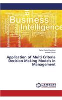 Application of Multi Criteria Decision Making Models in Management