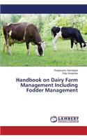 Handbook on Dairy Farm Management Including Fodder Management