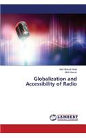 Globalization and Accessibility of Radio