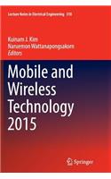 Mobile and Wireless Technology 2015