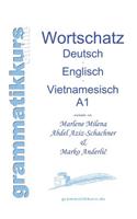 Wörterbuch Deutsch - Englisch -Vietnamesisch A1