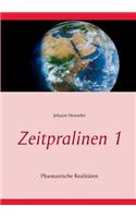 Zeitpralinen I
