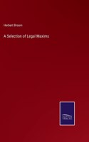 Selection of Legal Maxims