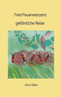 Fred Feuerwanzens: gefährliche Reise