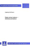 Daten Eines Lebens - Zeitdokumentation