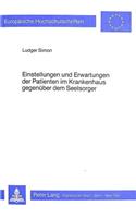 Einstellungen Und Erwartungen Der Patienten Im Krankenhaus Gegenueber Dem Seelsorger