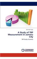 Study of Trp Measurement in Jammu City