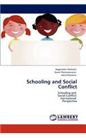 Schooling and Social Conflict