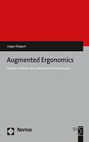 Augmented Ergonomics: Theorie Und Praxis Der Systemischen Arbeitsanalyse