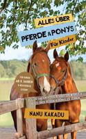 Alles über Pferde und Ponys für Kinder