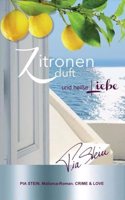 Stein:Zitronenduft und hei?e Liebe
