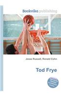 Tod Frye