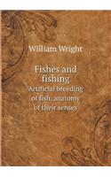 Fishes and Fishing Artificial Breeding of Fish, Anatomy of Their Senses