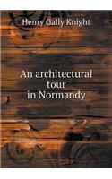An architectural tour in Normandy: (English)