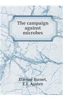 The Campaign Against Microbes