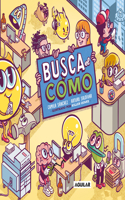 Busca El Cómo / Search for the How