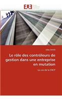 Le rôle des contrôleurs de gestion dans une entreprise en mutation