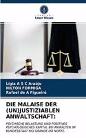 Malaise Der (Un)Justiziablen Anwaltschaft