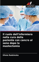 ruolo dell'infermiera nella cura della paziente con cancro al seno dopo la mastectomia
