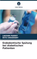 Endodontische Spülung bei diabetischen Patienten