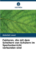 Faktoren, die mit dem Scheitern von Schülern im Sportunterricht verbunden sind