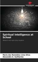 Spiritual Intelligence at School