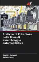 Pratiche di Poka-Yoke nella linea di assemblaggio automobilistica