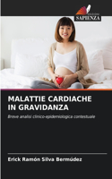 Malattie Cardiache in Gravidanza