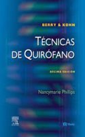 Berry & Kohn's Tecnicas de Quirofano