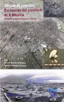 Circulo de enganos: Excavacion del cromlech de A Mourela: (As Pontes de Garcia Rodriguez) (Spanish Edition)