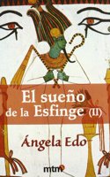 EL SUENO DE LA ESFINGE (2) [Spanish]