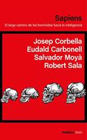 Sapiens: El largo camino de los hominidos hacia la inteligencia