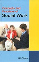 Concepts and Practices of Social Work