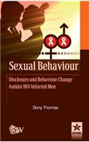 Sexual Behaviour Disclosure and Behaviour Change Amidst HIV Infected Men