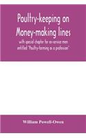 Poultry-keeping on money-making lines with special chapter for ex-service men entitled 