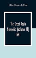 Great Basin Naturalist (Volume 41) 1981