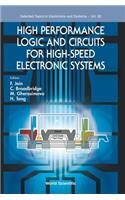 High Performance Logic and Circuits for High-Speed Electronic Systems