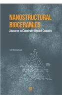 Nanostructural Bioceramics: Advances in Chemically Bonded Ceramics