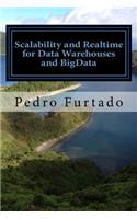 Scalability and Realtime for Data Warehouses and BigData