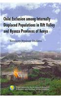 Child Exclusion Among Internally Displaced Populations in Rift Valley and Nyanza Provinces of Kenya