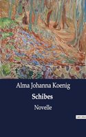 Schibes: Novelle