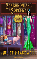 Synchronized Sorcery: (11 Witchcraft Mysteries Lib/E)