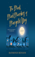 Mad, Mad Murders of Marigold Way